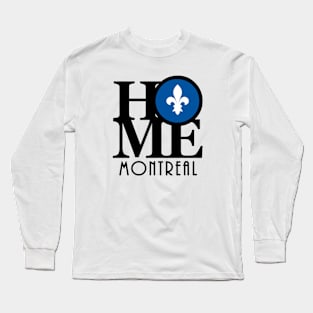 HOME Montreal Quebec Long Sleeve T-Shirt